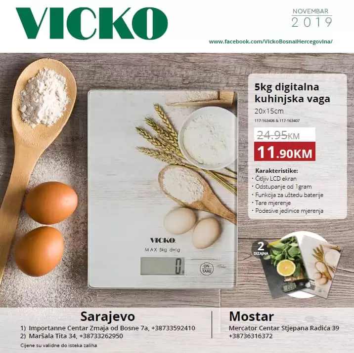 Vicko novembarski katalog nam donosi mnogo interesantih i novih artikala po akcijskim cijenama! KUHINJSKA VAGA