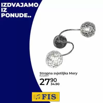 Prilikom uređenja doma, odabir rasvjete igra vrlo važnu ulogu. Pravilan odabir rasvjete enterijeru daje poseban ugođaj. Bilo da je riječ o lusteru, spot svjetiljkama ili možda ukrasnoj rasvjeti, u našoj ponudi sigurno ćete pronaći upravo ono što vam treba. Iz široke ponude rasvjetnih tijela po akcijskim cijenama izdvajamo ?? ? Akcija traje do 9.12.2019., vidimo se na odjelu rasvjete! strona svjetiljka. Fis akcija. fis akcijski katalog. snizenje. snizeno. popusti. radno vrijeme fis. kontakt fis. zaposlenje fis super akcija