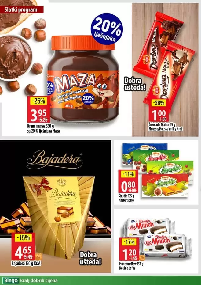 bingo akcija. bingo akcijski katalog. bingo snizenje. bingo akcijski katalog. bingo katalog. snizeno u bingo marketima. kralj dobrih cijena. najbolje cijena u bingo trgovinama. gdje je najbolje kupovati. gdje je najkeftinije kupovati. bingo. snizeno. usteda. sva snizenja na jednom mjestu! vikedn akcija. arf tide, woolite vikend akcija. vikend traje duze maza eurokrem