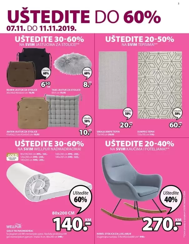 Jysk. izvrsne ustede. letci i katalozi. akcijski katalog. snizenje. super akcija. odlicna ponuda. jysk radno vrijeme. jysk sarajevo. jysk raspordaja. jysk katalog. snizeno. madraci, komode. fotelja. nadmadrac. 