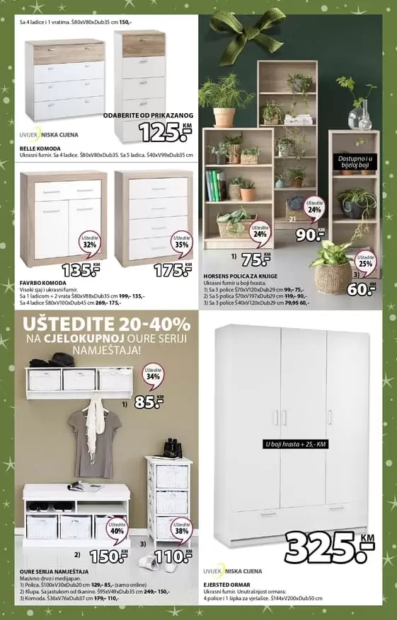 jysk akcijaki katalog. Jysk super akcija. uredjenje doma uz jysk. katalog jysk. radno vrijeme jysk. komode, plakari, police