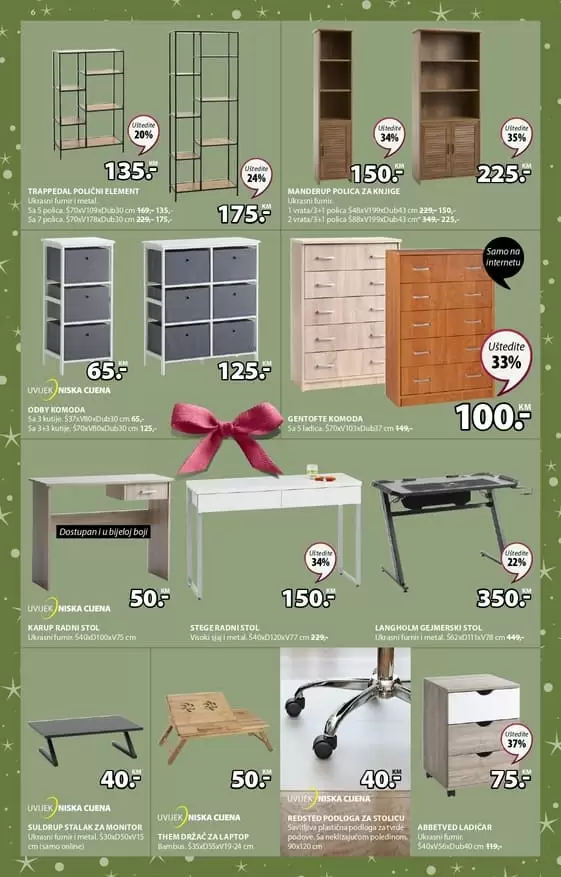 jysk akcijski katalog. jysk snizenje. jysk snizeno. jysk radno vrijeme. najbolje cijene u jysk trgovinama. jysk sarajevo. jysk zaposlenje. komoda, stol