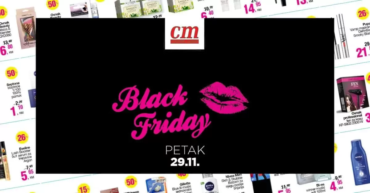Kako uspješno završiti radni tjedan?  Mi imamo odgovor! 29.11.2019. u cm-u vas očekuje crni petak! BLACK FRIDAY u cm-u!! Praznik za sve shoppingholičare, dan kada snižavamo cijene, za svaku beauty dilemu imamo rješenje... Vrijeme je za nove parfemske note ili nove beauty sitnice koje ćemo dobiti po super sniženim cijenama! SNIZENJE. akicja. snizeno. popusti. katalozi. akcijski katalog. gdje su snizenja za black friday. persil cover