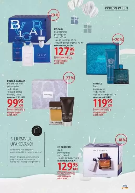 dm- drogeri markt. akcijski katalog dm. dm katalog. dm zaspolenje. dm radno vrijeme. super akcija u dm-u. gdje je snizeno. tu me cijene tu kupujem. volim dm. gdje je najpovoljnija kupovina. poklon paket. muski miris. zenski miris