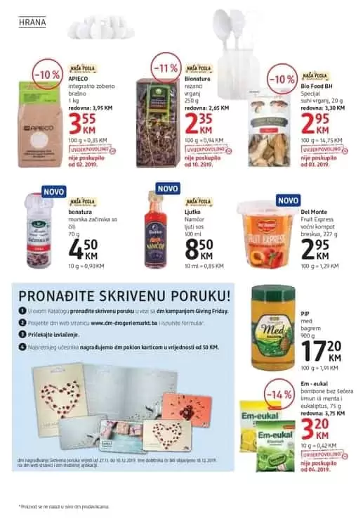 dm- drogeri markt. akcijski katalog dm. dm katalog. dm zaspolenje. dm radno vrijeme. super akcija u dm-u. gdje je snizeno. tu me cijene tu kupujem. volim dm. gdje je najpovoljnija kupovina. bio hrana