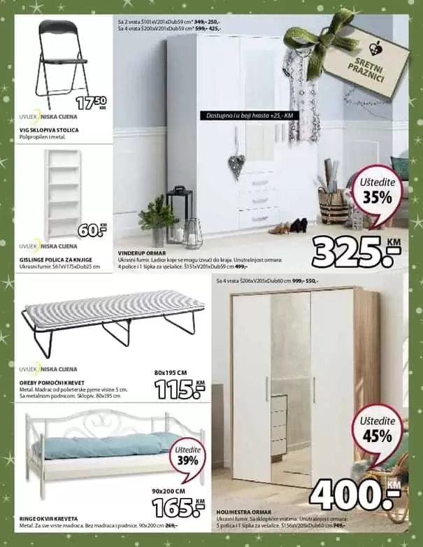 jysk akcijski karalog. jysk zaspolenje. jysk radno vrijeme. Novogodišnje ponude uz izvrsne uštede! Jysk akcijski katalog vrijedi u periodu 5.-18.12.2019. godine.  Ne propustite DANE NAMJEŠTAJA 5.-11.12.2019. godine uz uštede 20-50% na SAV namještaj za unutrašnji prostor.  uredite svoj dom prelijepim namjestajem. kako urediti dom. gdje je namjestaj najpovoljniji. ideje za uredjenje doma. skandinavian living. ustedite 20-50%. snzienje. snizeno. akcija. popust. katalog. predsoblje. krevet na razvlacenje. krevet za goste. ormar