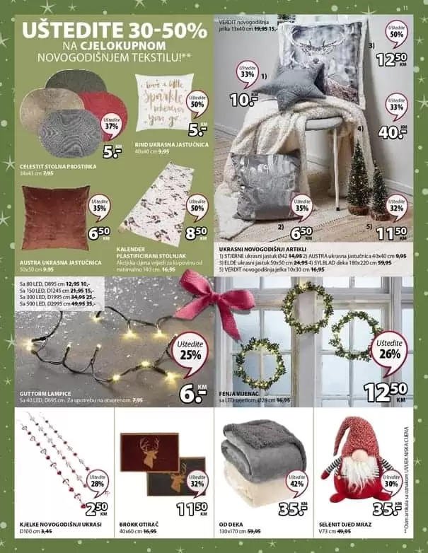 jysk akcijski karalog. jysk zaspolenje. jysk radno vrijeme. Novogodišnje ponude uz izvrsne uštede! Jysk akcijski katalog vrijedi u periodu 5.-18.12.2019. godine.  Ne propustite DANE NAMJEŠTAJA 5.-11.12.2019. godine uz uštede 20-50% na SAV namještaj za unutrašnji prostor.  uredite svoj dom prelijepim namjestajem. kako urediti dom. gdje je namjestaj najpovoljniji. ideje za uredjenje doma. skandinavian living. ustedite 20-50%. snzienje. snizeno. akcija. popust. katalog. prerivac. jastuk.