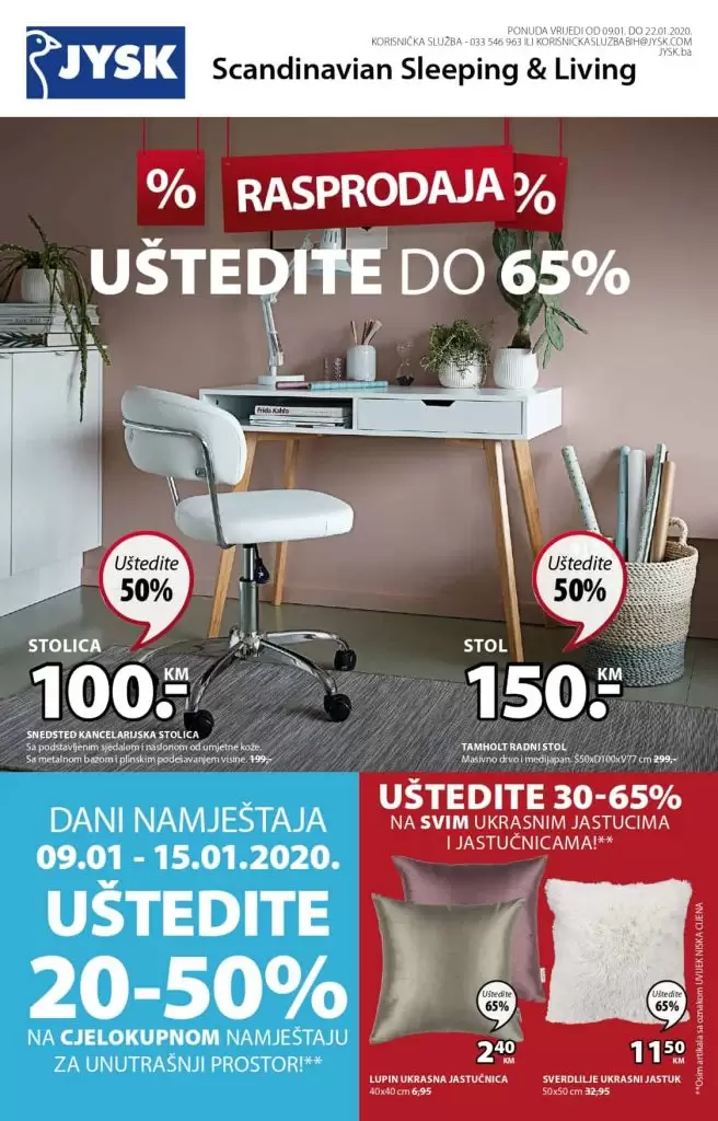 Jysk sve za vas dom. uvijek izvrsne ponude. jysk madraci, namjestaj i bastenski namjestaj. kucanstvo. odlaganje. dnevna soba, kupatilo. letci i katalozi. jysk rasprodaja. spavaca soba. jysk bosna i hercegocina. jysk 2019. sva snizenja na jednom mjestu. jysk katalog. super akcija. jysk sarajevo. jysk.ba raspordaja. jysk bih facebook jysk akcija stolice. katalog jysk. jysk hrvatska. jysk usa. jysk katalog komode. akcijski katalog jysk. jysk super akcija. jysk snizeno. jysk snizenje. jysk popusti. jysk popust. jysk popusti. scandinavina living. 