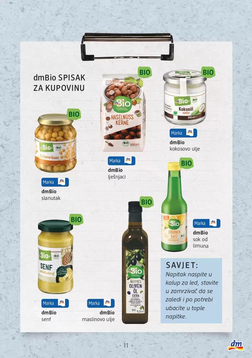 Savjetnik: Osviještena ishrana U dm prodavnicama potražite Savjetnik o osviještenoj ishrani s receptima i savjetima nutricionista.    Ukoliko želite promijeniti svoje svakodnevne prehrambene navike a ne znate odakle početi, u suradnji s nutricionisticama Amelom Ivković O'Reilly, Marizelom Šabanović i Ševalom Hodžić pripremili smo za vas prijedlog recepata kao i savjete šta su najbolje navike kada je osviještena i balansirana ishrana u pitanju. Savjetnik možete pronaći u dm prodavnicama kao i na linku ispod.   Želimo vam sretan početak novih navika i ustrajnost u njima! Jer: PROMJENA POČINJE U TEBI. 