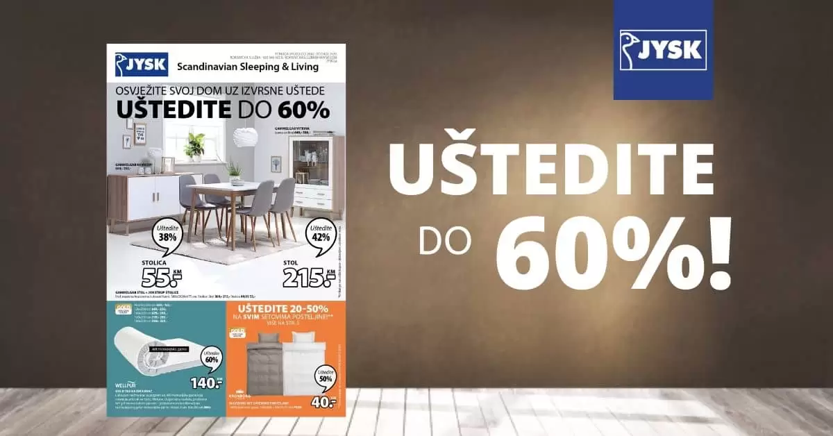 Jysk akcijski katalog. snizenje 60%. ustedite novac. namjestaj 10% dodatnog popsut