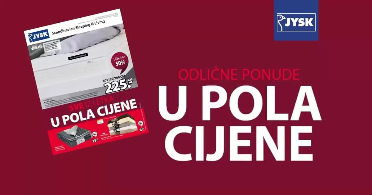 Sve u pola cijene jysk. Akcijski katalog. super akcija. popust.