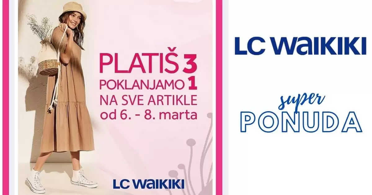 platis 3 1 dobijes gratis. lcwaikiki. snizenje. akcija. popust.