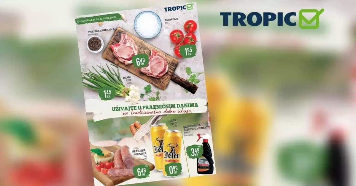 tropic akcijski katalog. tropic akcija. tropic snizeno. tropic banja luka.