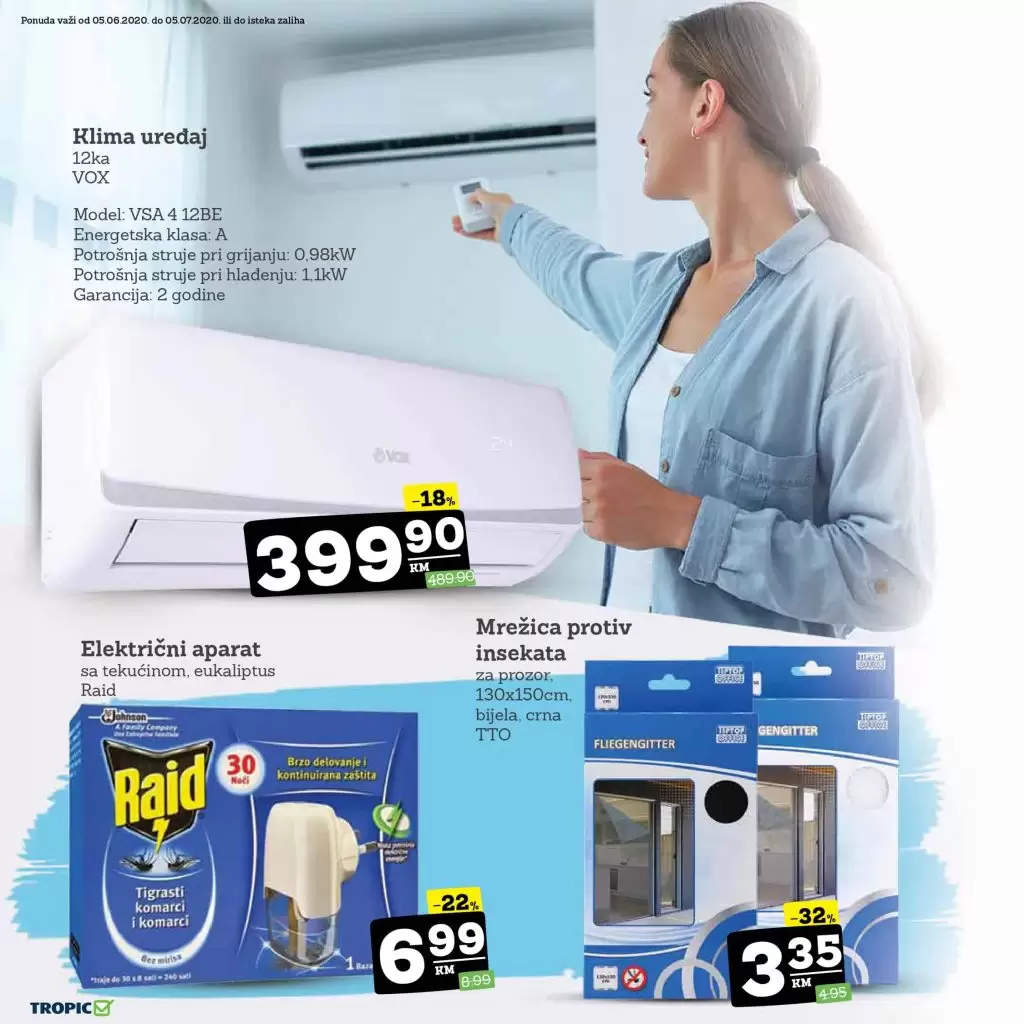tropic super akcija. sve za ljeto. 