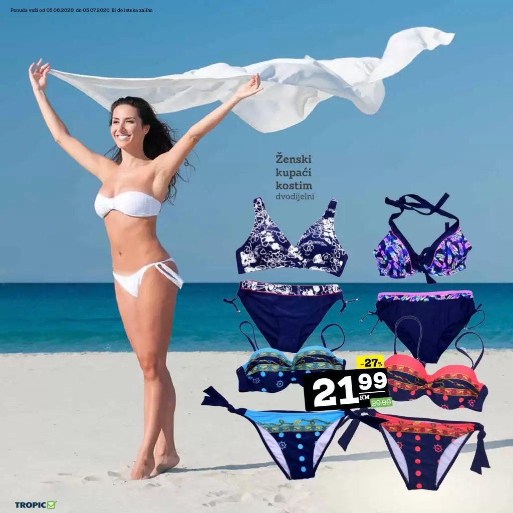 tropic super akcija. sve za ljeto. 