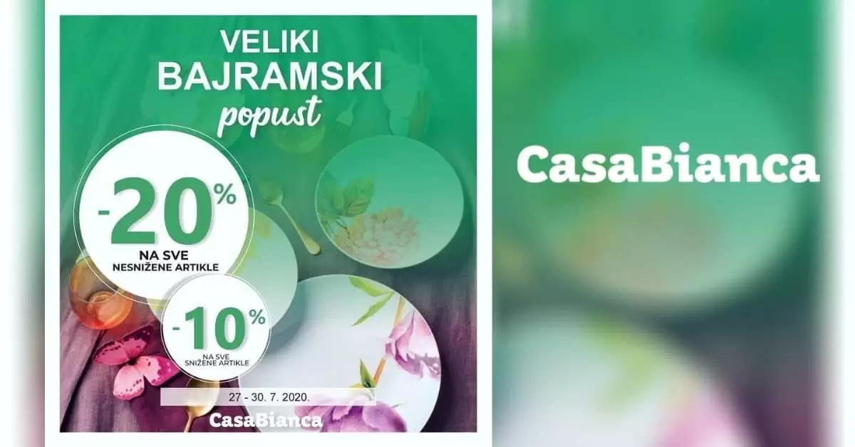 veliki bajramski popust. CasaBianca