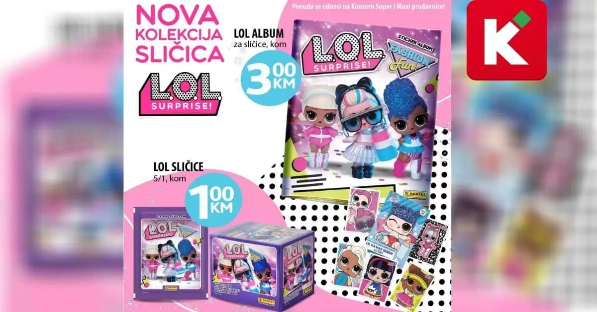 L.O.L. Surprise konzum. gdje kupiti lol lutkice. lol slicice