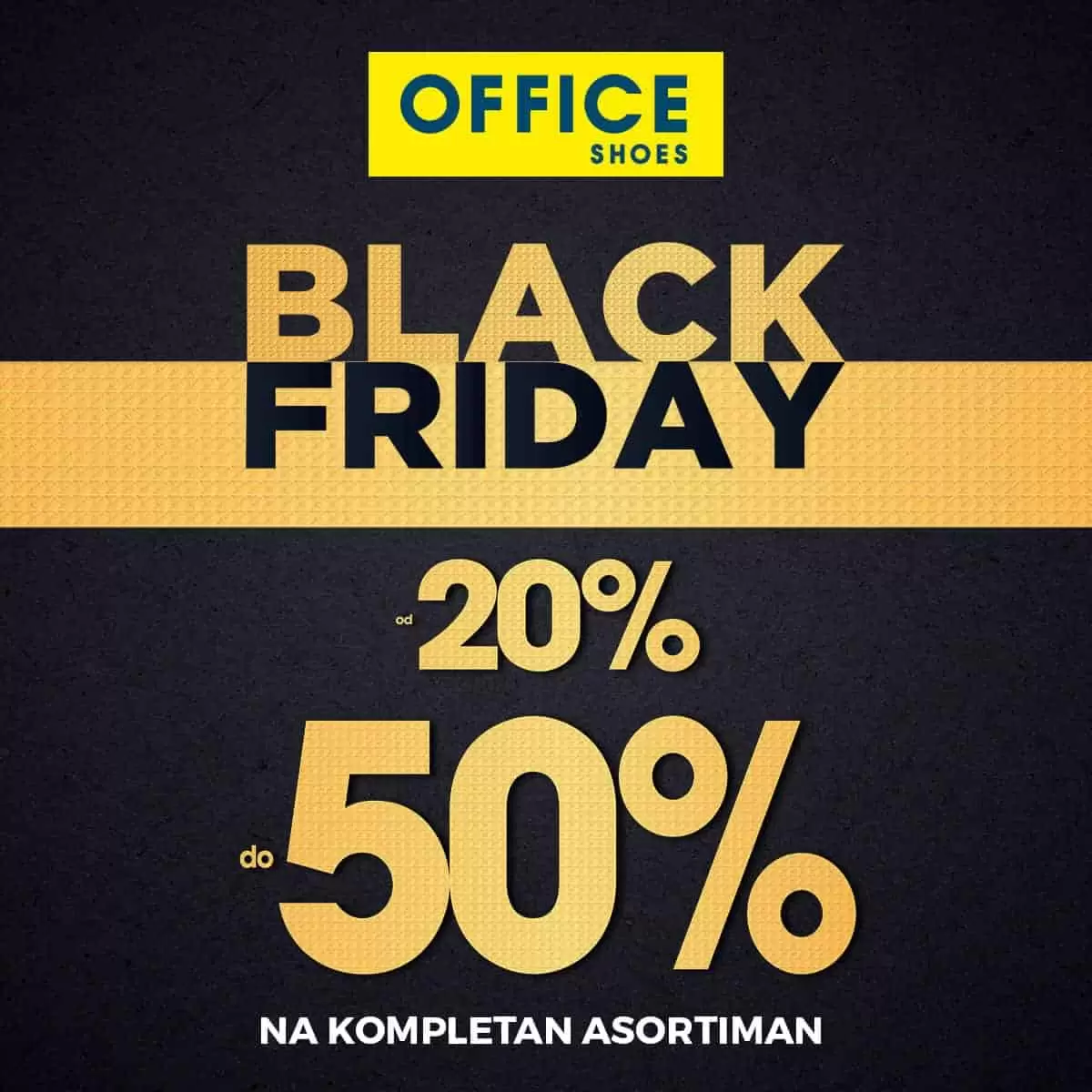 OFFICE SHOES BLACK FRIDAY ★ ? Do 50% POPUSTA na SVE! ? Najniže cijene ove sezone u Office Shoes radnjama sve do ponedjeljka 30. novembra! ? Posjetite nas i uvjerite se u sjajne popuste. 
