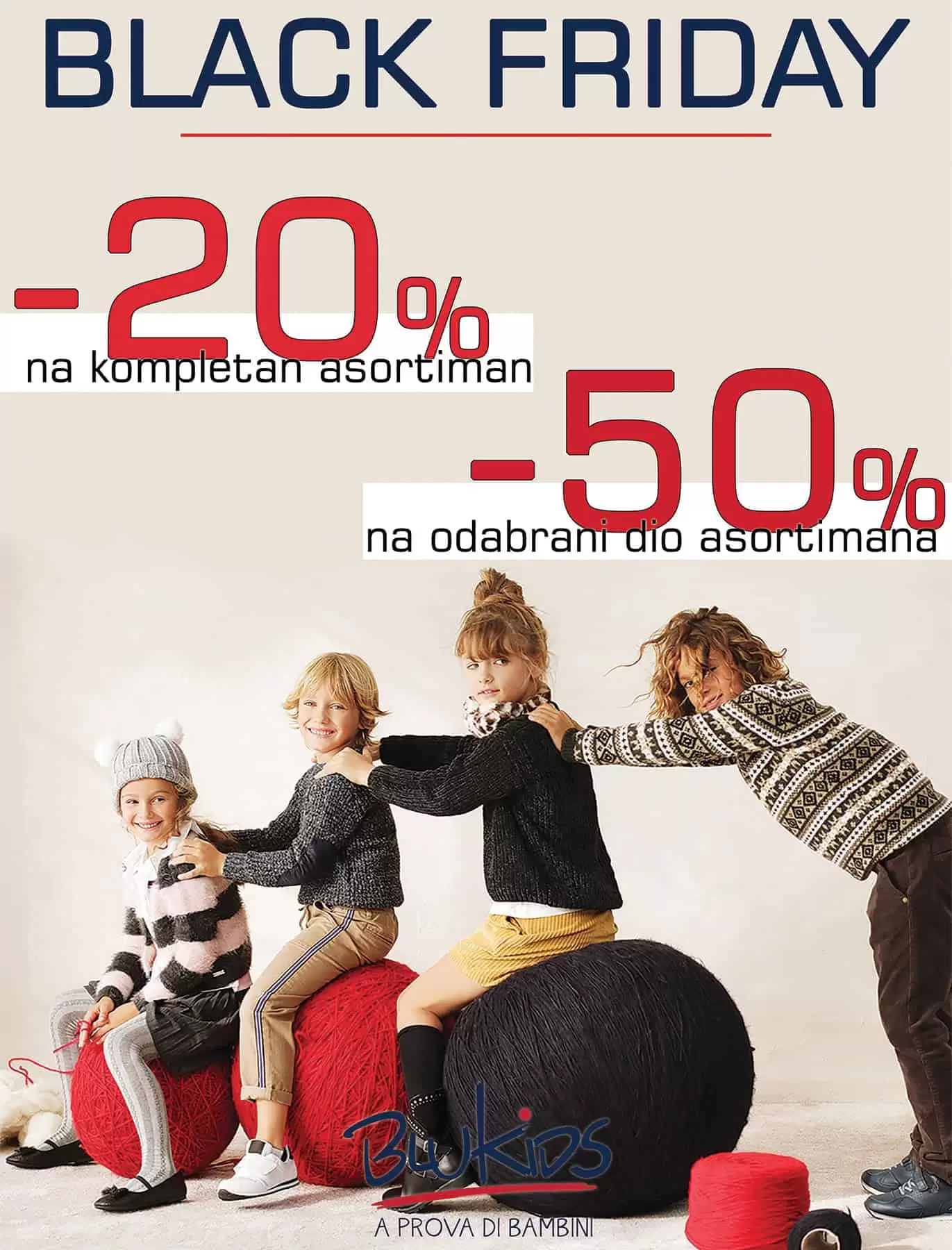 ????? ?????? weekend se nastavlja. Posjetite nas u BBI Centar i Importanne Centar Sarajevo do nedjelje i iskoristite ovu super ponudu. blukids