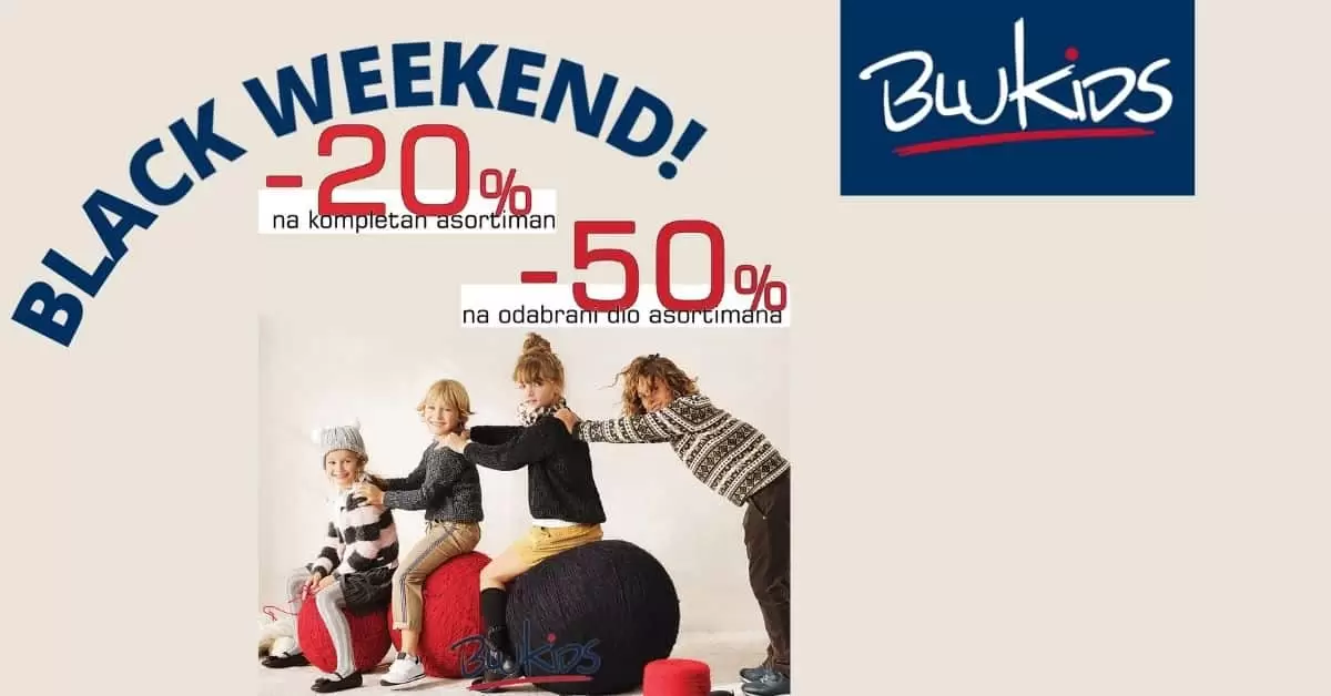 ????? ?????? weekend se nastavlja. Posjetite nas u BBI Centar i Importanne Centar Sarajevo do nedjelje i iskoristite ovu super ponudu. blukids