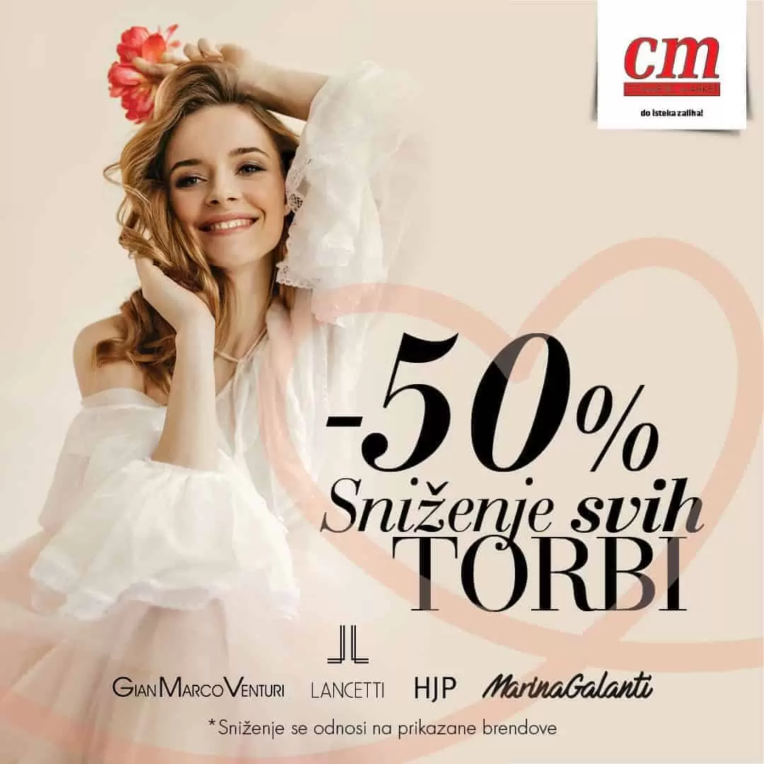 Jeste li čuli za sniženje ženskih torbi u cm-u? Popust -50% odnosi se na brendove koji su prikazani: Lancetti, Marina Galanti, HJP i Gian Marco Venturi. *sniženje traje do isteka zaliha u svim poslovnicama