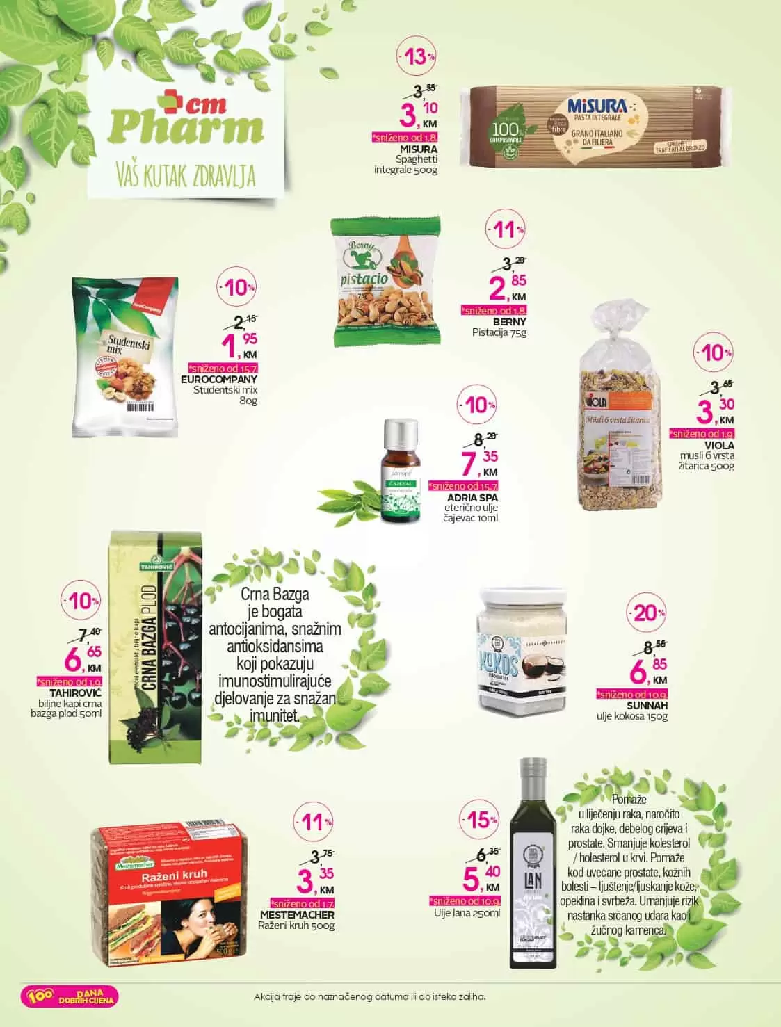 Ulje lana. Pomaže u liječenju raka, naročito raka dojke, debelog crijeva i prostate. Smanjuje kolesterol / holesterol u krvi. Pomaže kod uvećane prostate, kožnih bolesti – ljuštenje/ljuskanje kože, opeklina i svrbeža. Umanjuje rizik nastanka srčanog udara kao i žučnog kamenca. 