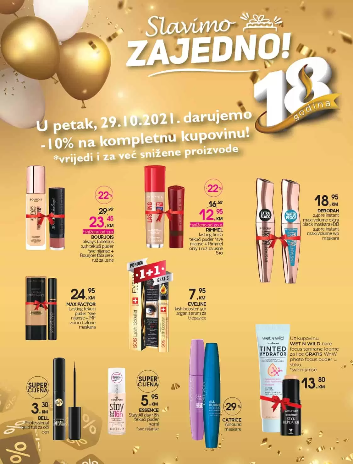 MAX FACTOR Lasting tekući puder *sve nijanse + MF 2000 Calorie maskara, EVELINE lash booster 5u1 argan serum za trepavice, DEBORAH 24ore instant maxi volume extra black maskara+DB 24ore instant maxi volume wp maskara, BOURJOIS always fabolous 24h tekući puder *sve nijanse + Bourjois fabuleux ruž za usne