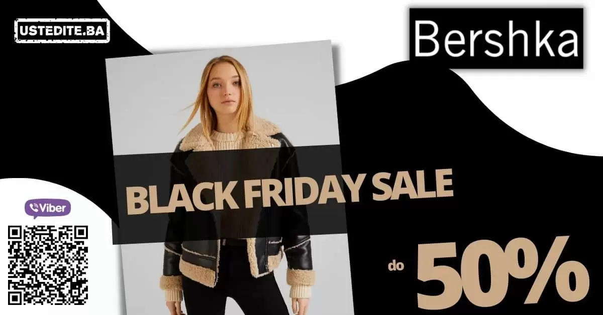 bershka, black friday bershka, bershka sale, bershka snizenje, bershka crni petak, black friday, black friday snizenje, black friday akcija, black friday 2021, black friday popusti, black friday sarajevo, black friday mostar, black friday banja luka, black friday zenica, black friday tuzla