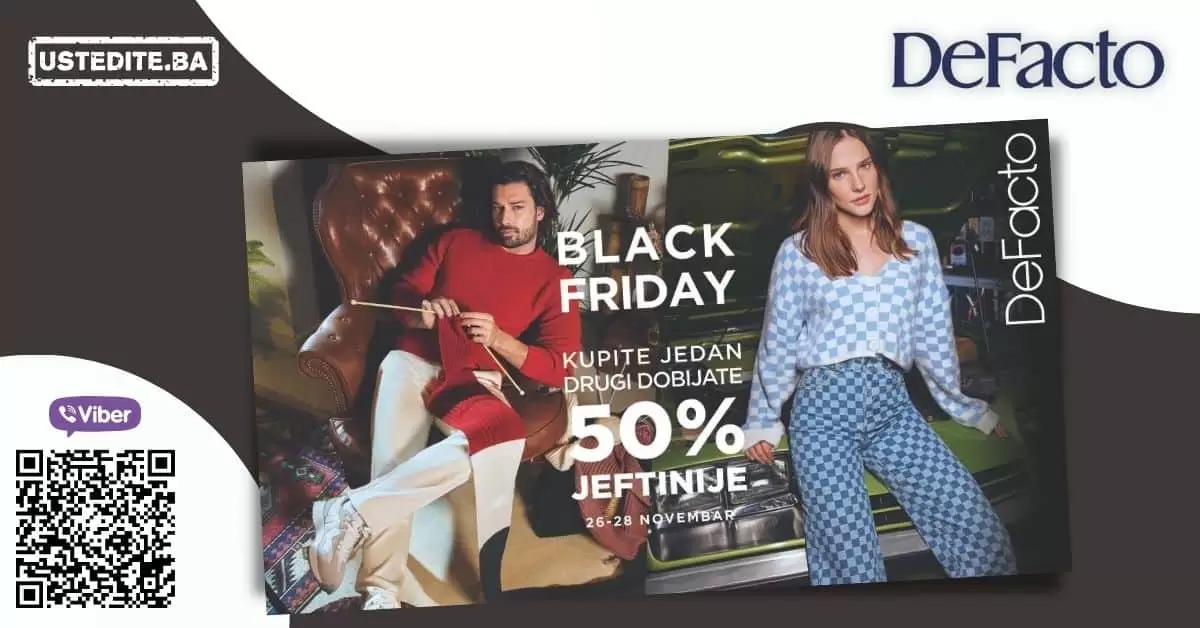 defacto sale, defacto black friday, defacto snizenje, defacto bbi, defacto black friday, black friday, black friday snizenje, black friday akcija, black friday 2021, black friday popusti, black friday sarajevo, black friday mostar, black friday banja luka, black friday zenica, black friday tuzla
