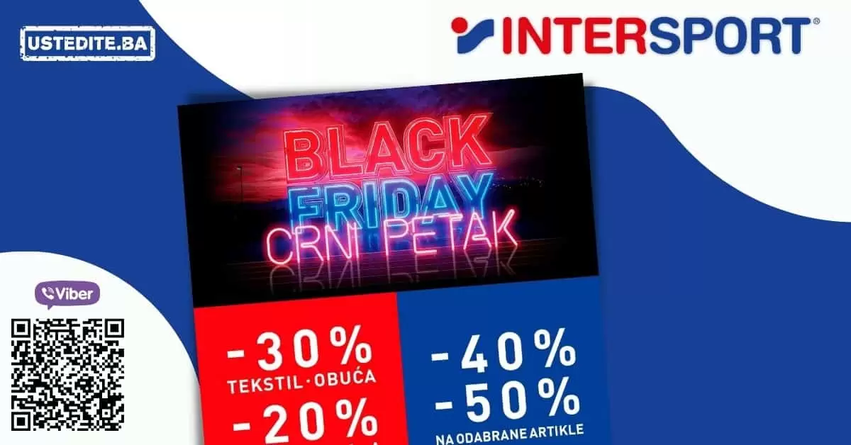 intersport, intersport sarajevo, intersport mostar, intersport bih, intersport online, intersport snizenje, intersport akcija, intersport sportska oprema, intersport black friday, crni petak intersport, sportska oprema black friday, sportska oprema crni petak