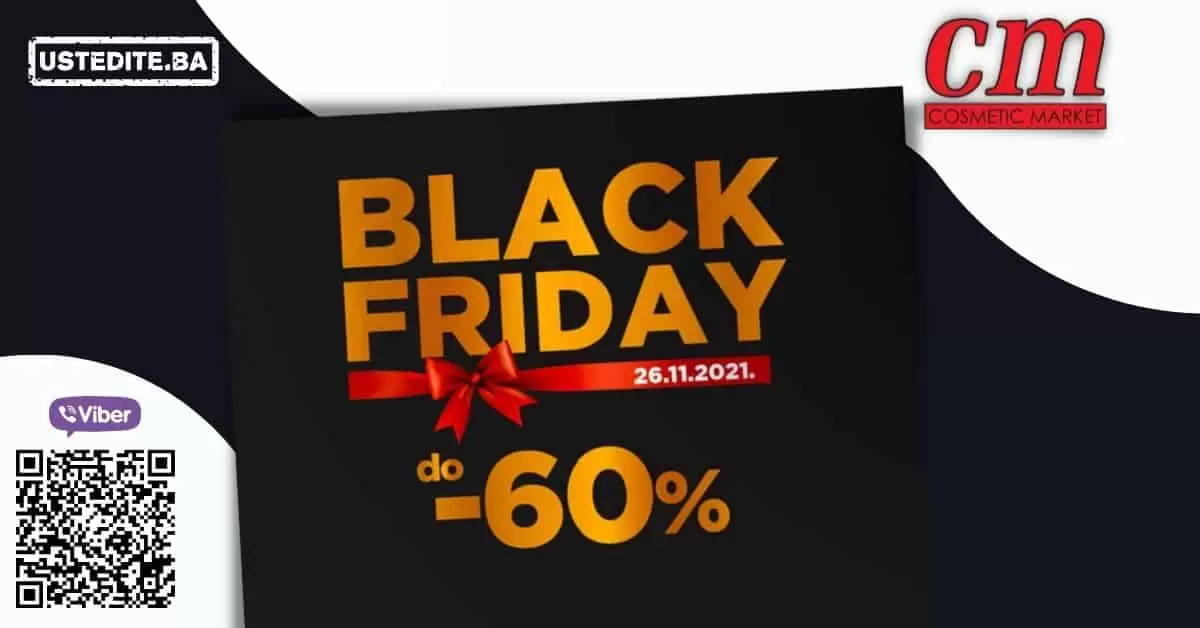 cm cosmetic market black friday, black friday, black friday snizenje, black friday akcija, black friday 2021, black friday popusti, black friday sarajevo, black friday mostar, black friday banja luka, black friday zenica, black friday tuzla