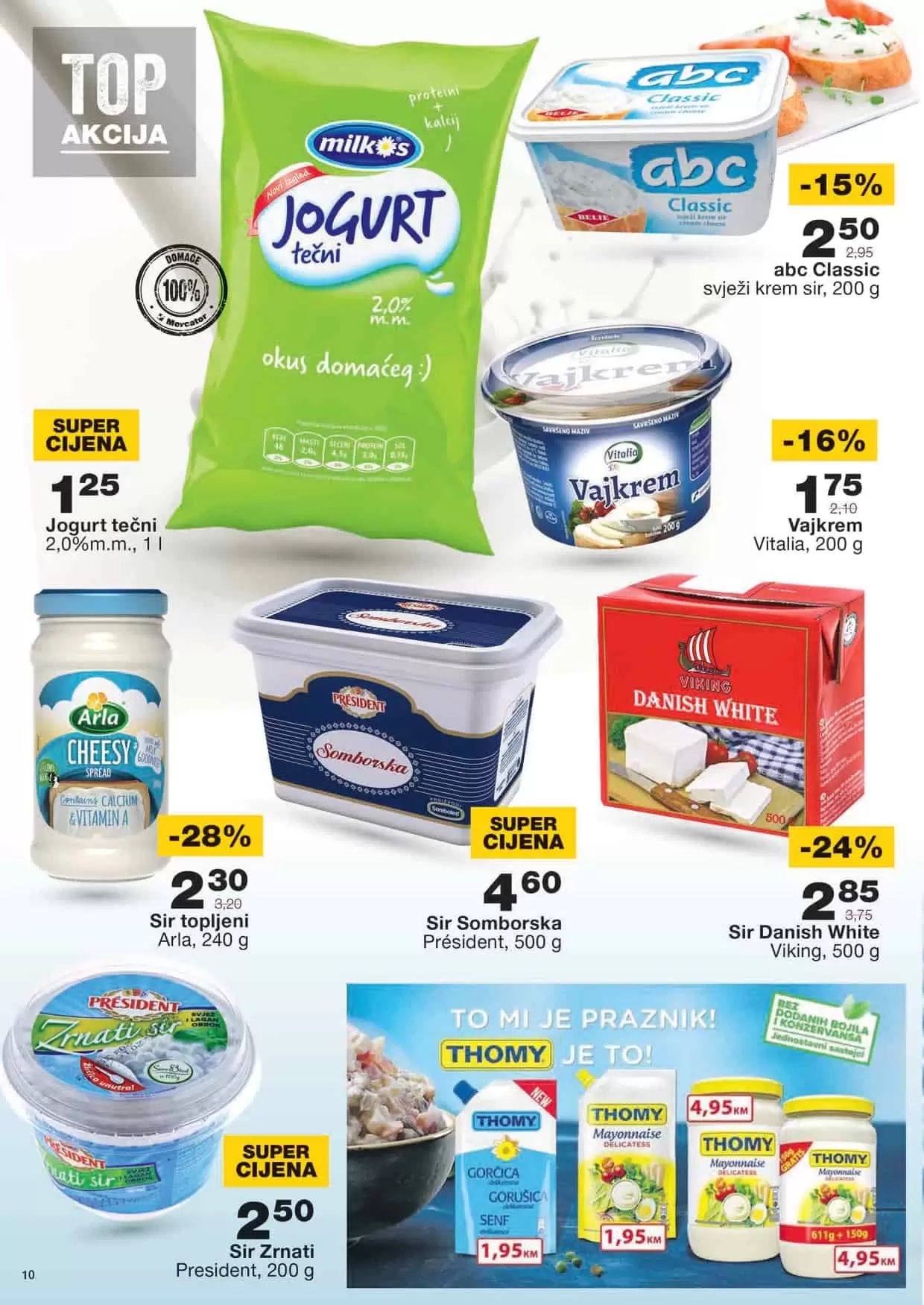 president kajmak, presiedent sir, Mercator, Mercator snizenje, Mercator akcija, Mercator popust, Mercator katalog, Mercator letak, Mercator akcijski katalog, Mercator kataloska akcija, Mercator lozionicka, Mercator akcije i katalozi, katalozi u bih, akcije u bih