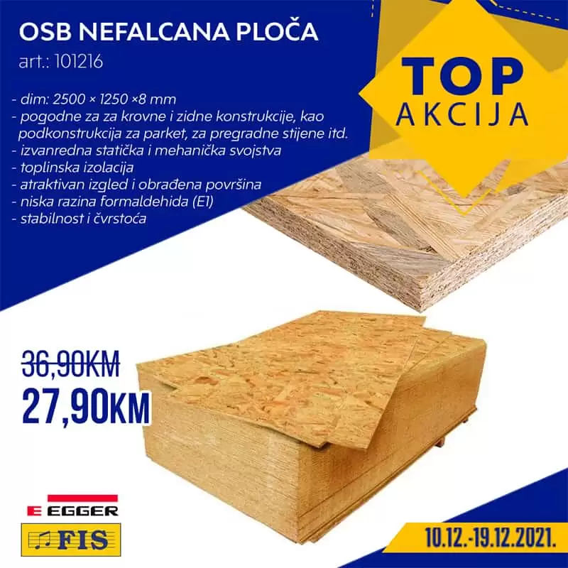osb nefalcana ploca, osb nefalcana ploca cijena, osb nefalcana ploca akcija, osb nefalcana ploca popust, osb nefalcana ploca kataog, osb nefalcana ploca fis, fis akcija,fis top akcija