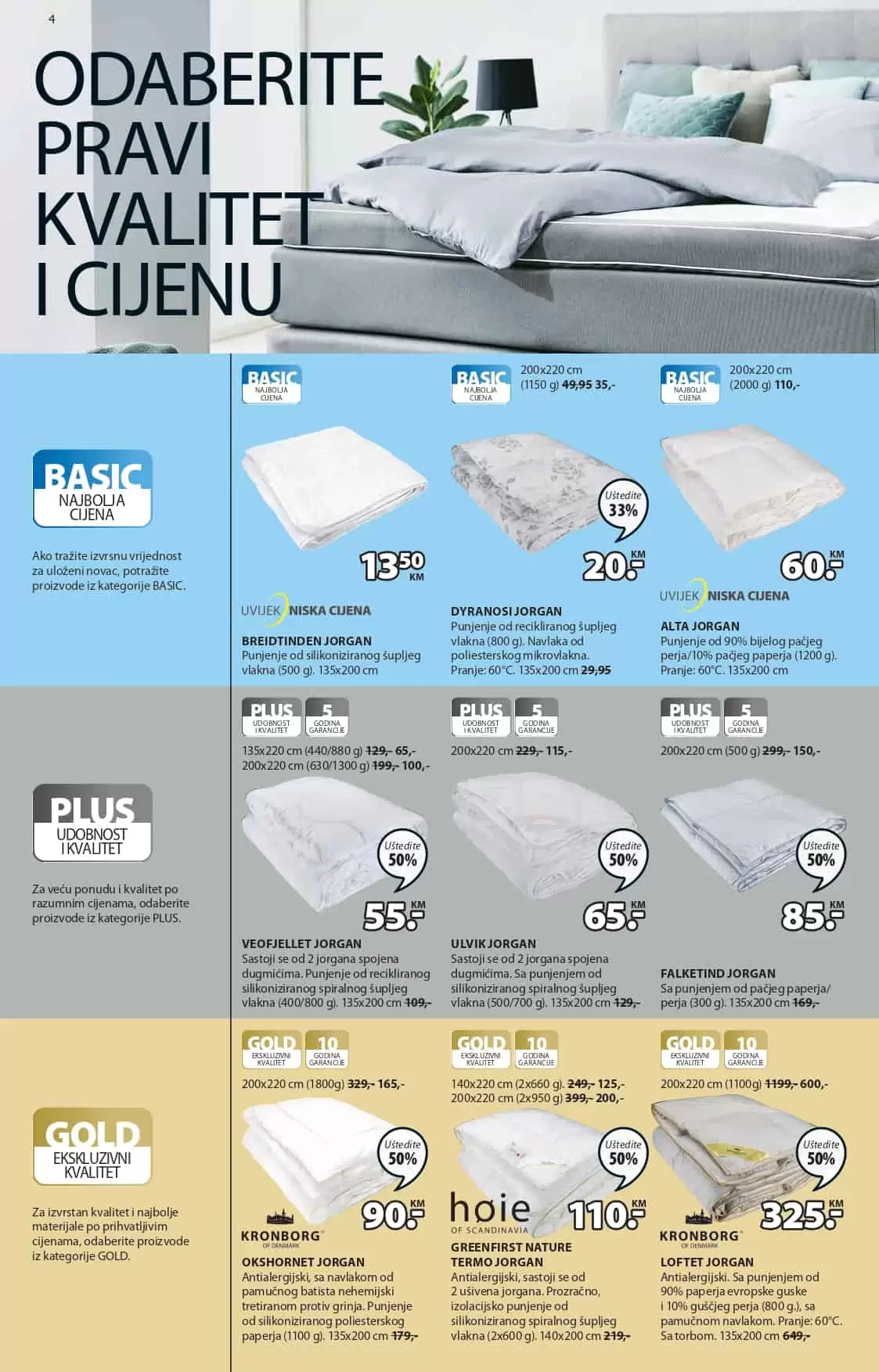 jorgan jysk, jysk, jysk katalog, jysk letak, jysk akcija, jysk snizenje, jysk popust, jysk akcije i katalozi, jysk nogovogodisnji popust, jysk akcijski katalog, jysk kataloska akcija, jysk vikend akcija, jysk sale, jysk sarajevo, jysk mostar, jysk banja luka, jysk tuzla, jysk namjestaj, namjestaj bih, namjestaj sarajevo, namjestaj banja luka, namjestaj tuzla, namjestaj mostar