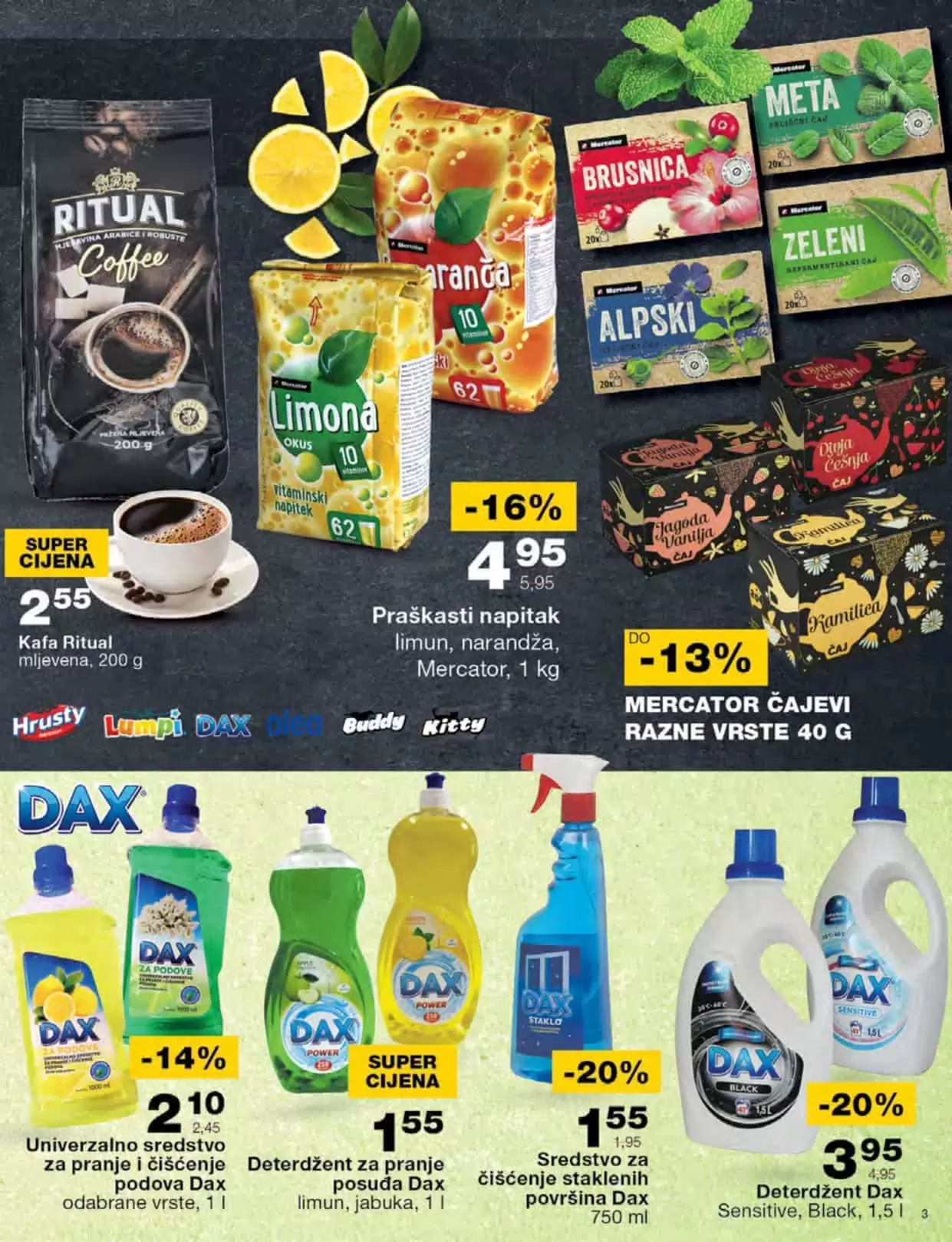 U Mercatoru pronadjite Dax proizvode po sniženim cijenama.