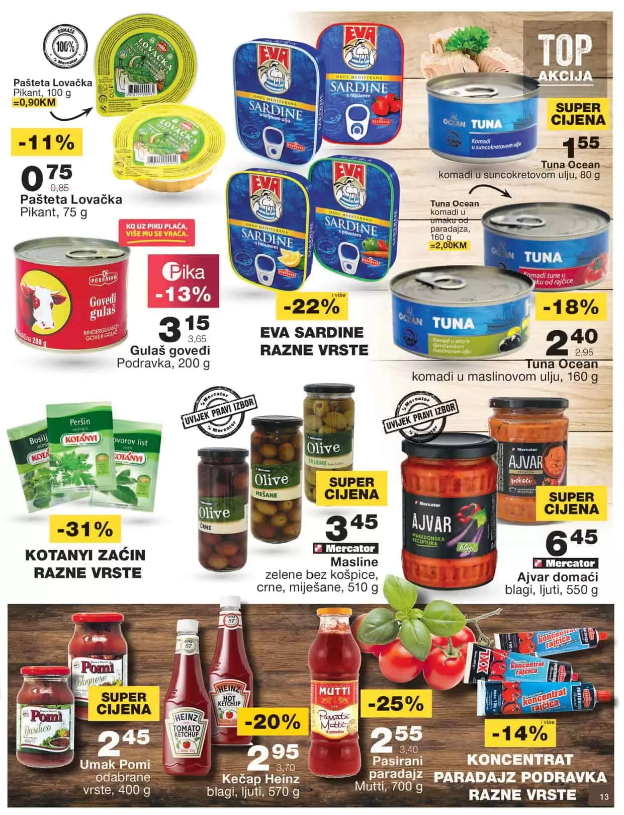 Mercator, Mercator snizenje, Mercator akcija, Mercator popust, Mercator katalog, Mercator letak, Mercator akcijski katalog, Mercator kataloska akcija, Mercator lozionicka, Mercator akcije i katalozi, katalozi u bih, akcije u bih