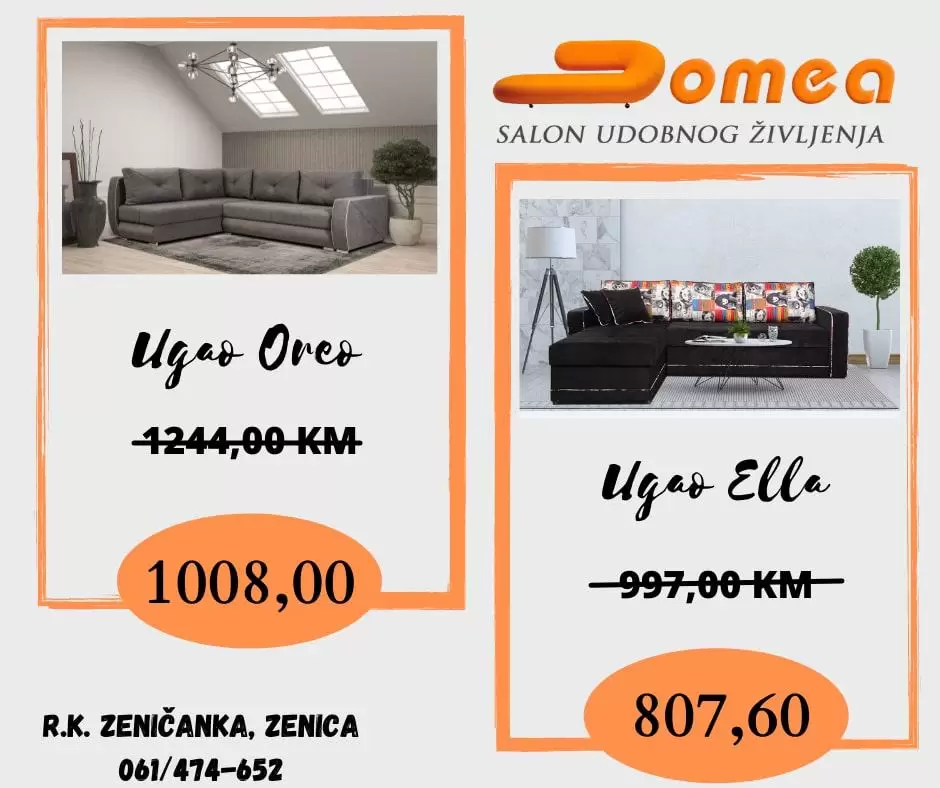 salon namjestaja zenica, plocasti namjestaj zenica, ugaone secije zenica, kuhinje zenica, namjestaj domea zenica, domea namjestraj, domea namjestaj cijena, domea namjestaj akcija, domea namjestaj popusti, domea namjestaj katalog, domea ugao, domea bracni krevet, domea fotelja, 