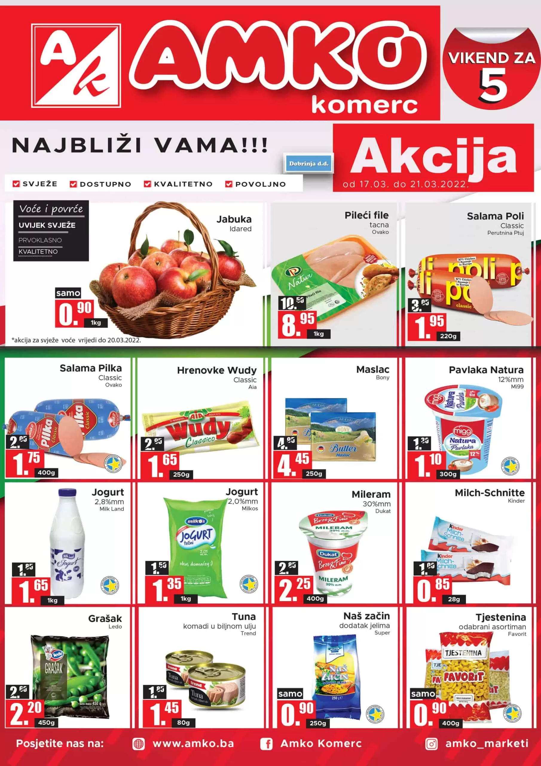 Amko vikend akcija 17-21.03.2022. godine! Super cijene čekaju vas na odjelima prehrana i hemije!