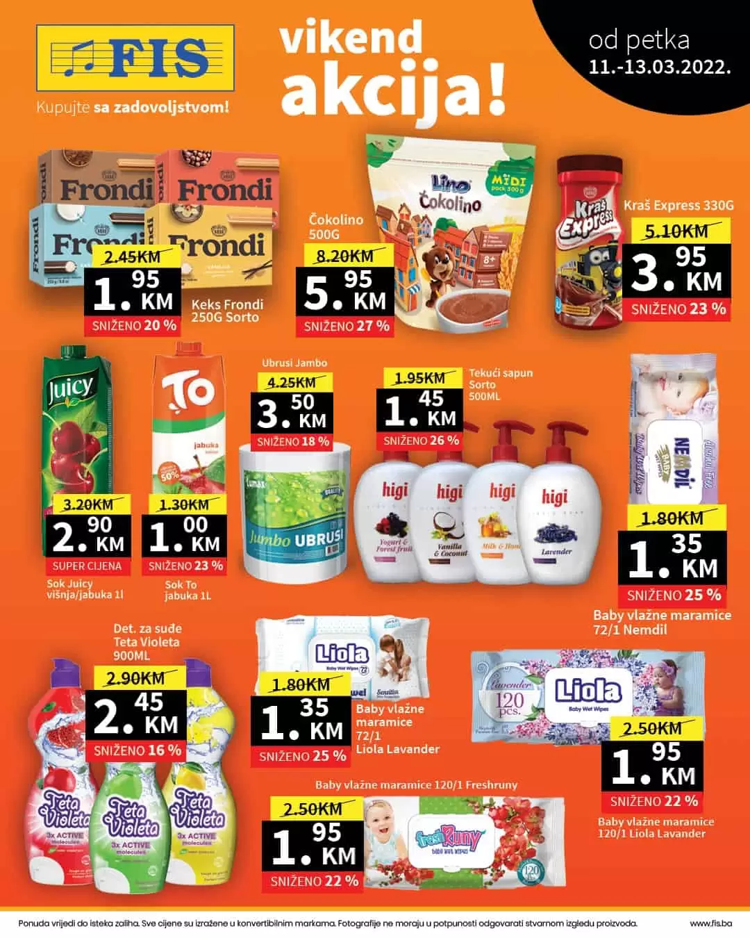 Fis katalog/ Fis vikend akcija na odjelima prehrane i kućne hemje donose nam sniženje do 28%! Iiskorstite ovu neodoljivu ponudu  kupujte mliječne proizvode, mesne preradjevine, smrznuto voće i povrće, ribu i još mnogo toga po sniženim cjenama!