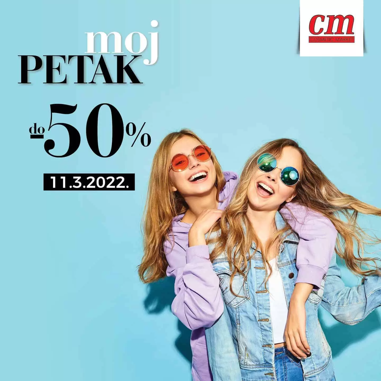 Samo u petak 11.03. u cm cosmetic marketu očekuje vas popust do 50%. Na popustu možete pronaći make up proizvode, parfeme, proizvode za njegu lica i tijela. Očekuje vas i velik izbor čarapa po sniženim cjenama. cm shopping day! 