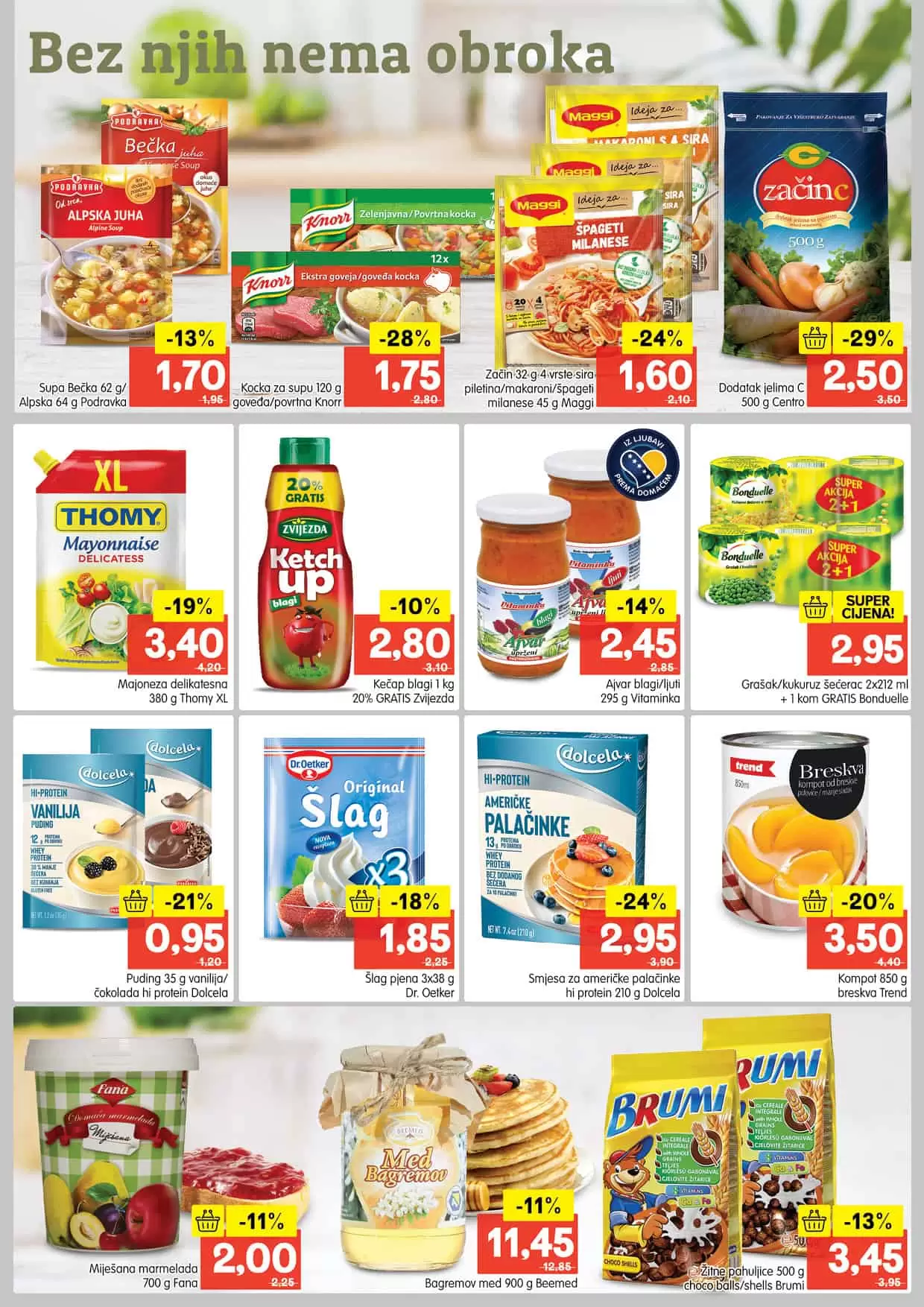 Nova Bingo akcija/Bingo katalog donosi nam sjajne popuste i do 60%! U novom Bingo katalogu pronaći ćete prehrambene proizvode, proizvode za njegu i higijenu, proizvode za čišćenje kuće po akcijskim/sniženim cijenama. Očekuje vas veliki izbor tekstila po super cijenama.