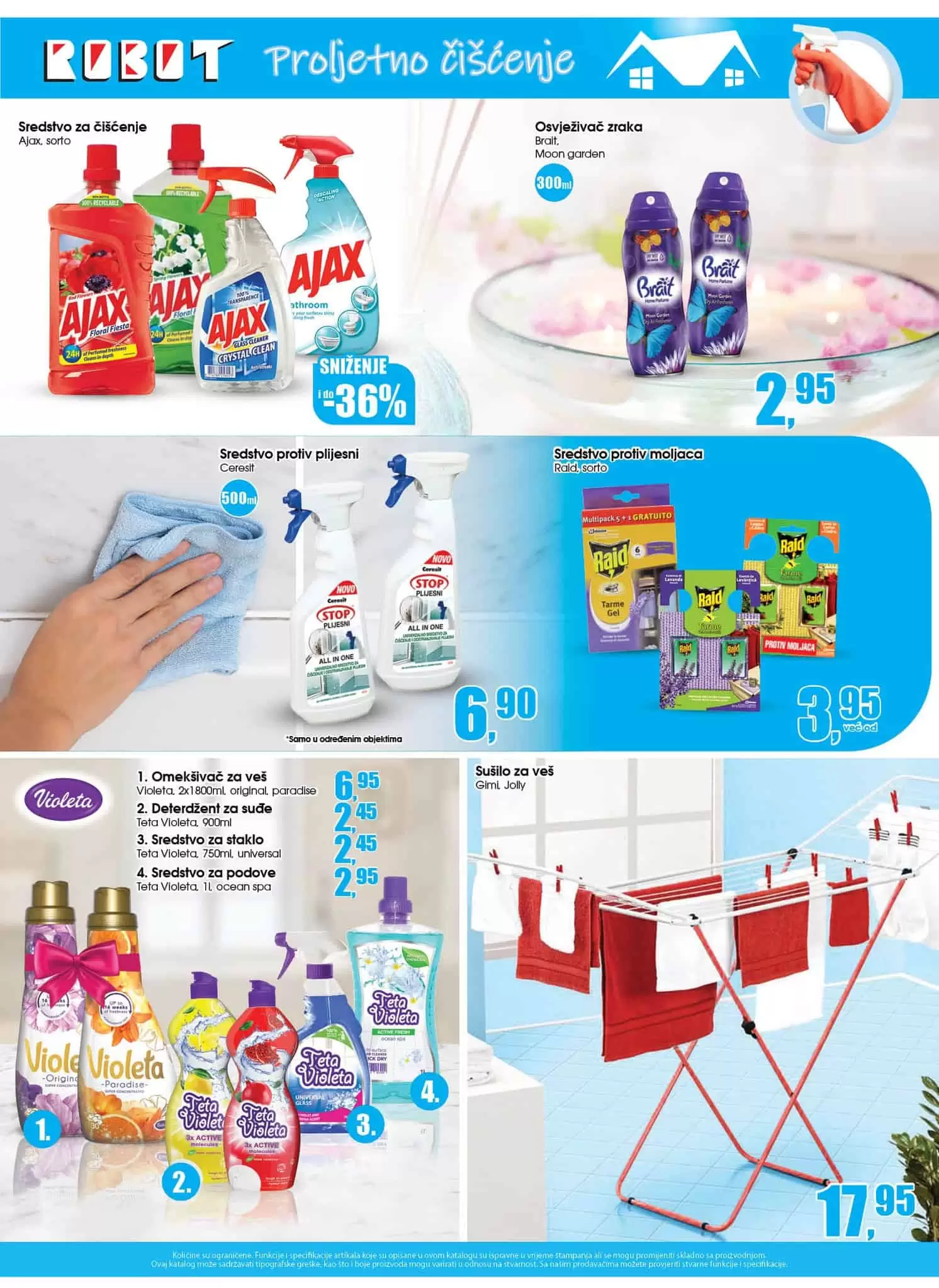 Polako se spremamo za proljetno čišćenje i pospremanje domova. Robot Katalog Proljetno čišćenje 18.03-10.04.2022. godine! U Robot centrima čeka vas odlična ponuda! Pored sredstava za čišćenje tu je i veliki izbor kućnog namještaja po SUPER cijenama!