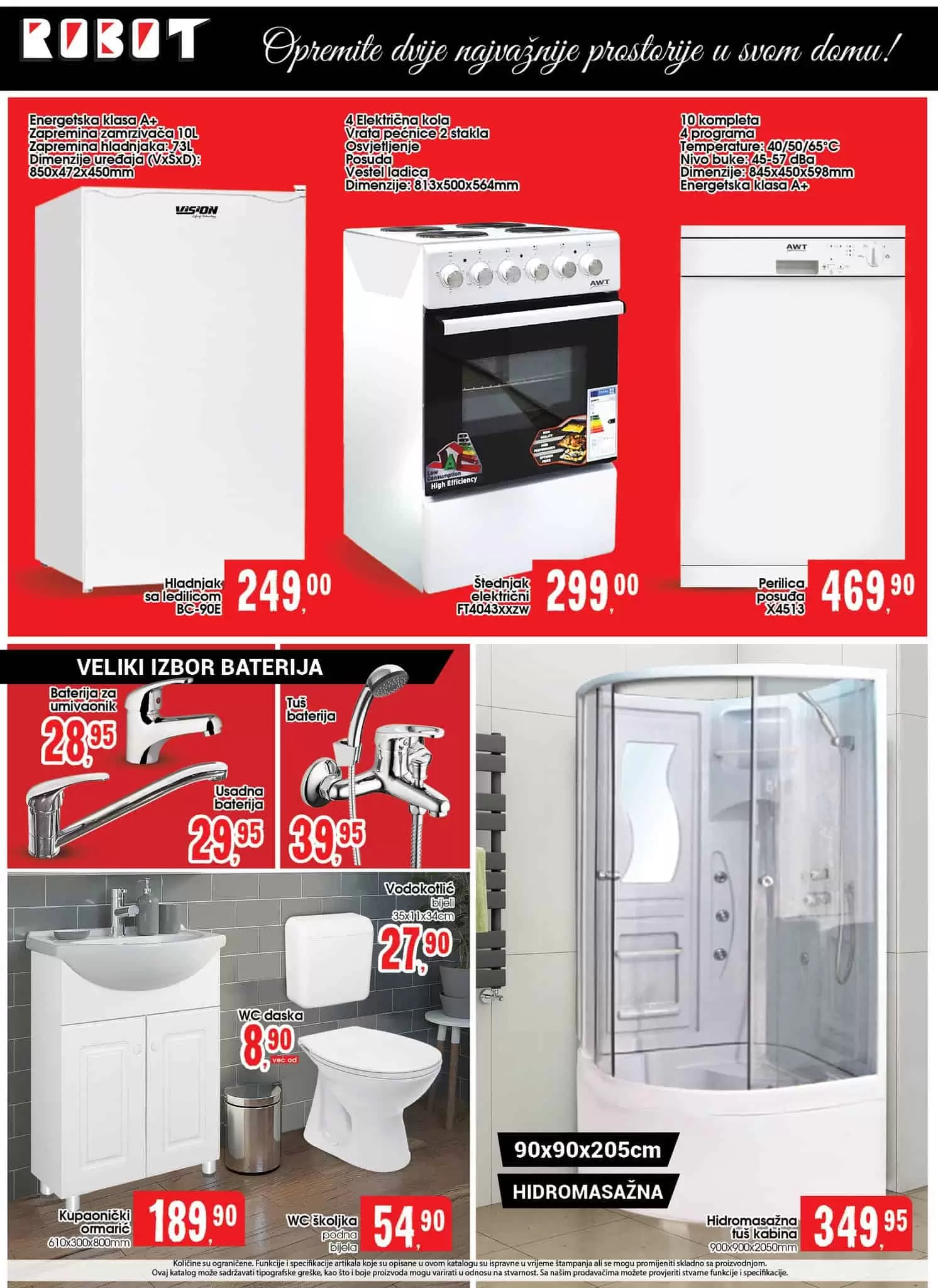 Robot katalog donosi nam super cijene na odjelima prehrane i hemiije. Veliki izbor sniženih proizvoda za ličnu higijenu i asortimana za bebe. U ovom katalogu prnaci cete i veliki izbor odjece za zene. Neizostavna ponuda malih kućanskih aparata čini Robot katalog jos boljim.