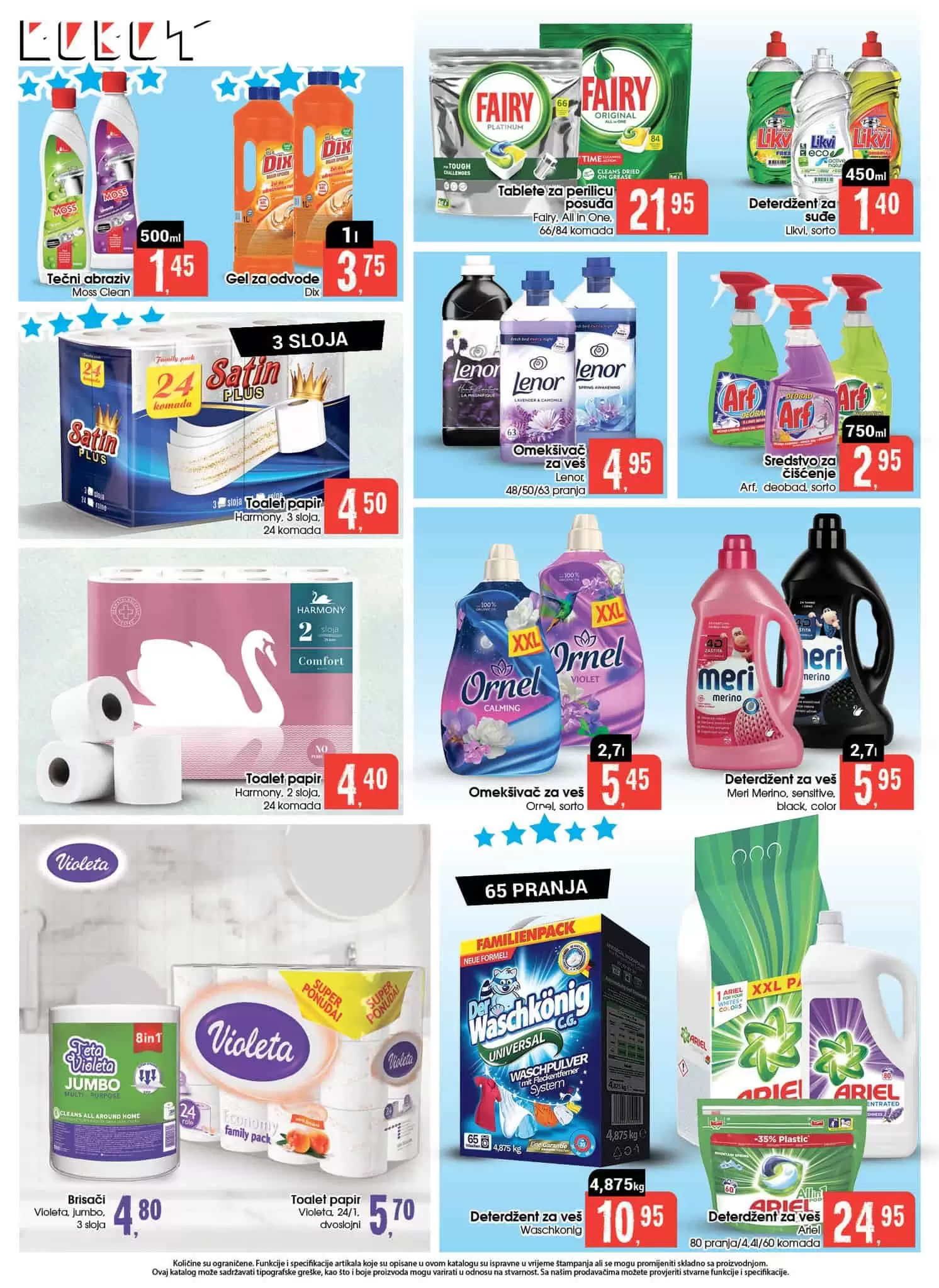 Robot katalog donosi nam super cijene na odjelima prehrane i hemiije. Veliki izbor sniženih proizvoda za ličnu higijenu i asortimana za bebe. U ovom katalogu prnaci cete i veliki izbor odjece za zene. Neizostavna ponuda malih kućanskih aparata čini Robot katalog jos boljim. 