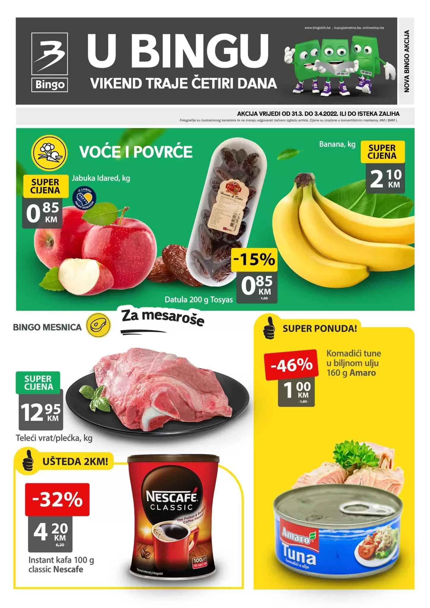 Bingo vikend akcija donosi nam sniženje i do 40%! Iskoristite Bingo akciju i uštedite svoj novac. Bingo katalog donosi nam sjajne cijene na prehrambenim proizvdima, kućnoj hemiji, proizvodima za njegu lica i tijela, ali i kućnog tekstila. Bingo vikend akcija 31.03-03.04.2022. godine! Izdvojeno iz BINGO super ponude: Posteljina 2/1 samo 18 KM Potkušulja bijela 1,70 KM Ženske gaćice 1,70 KM