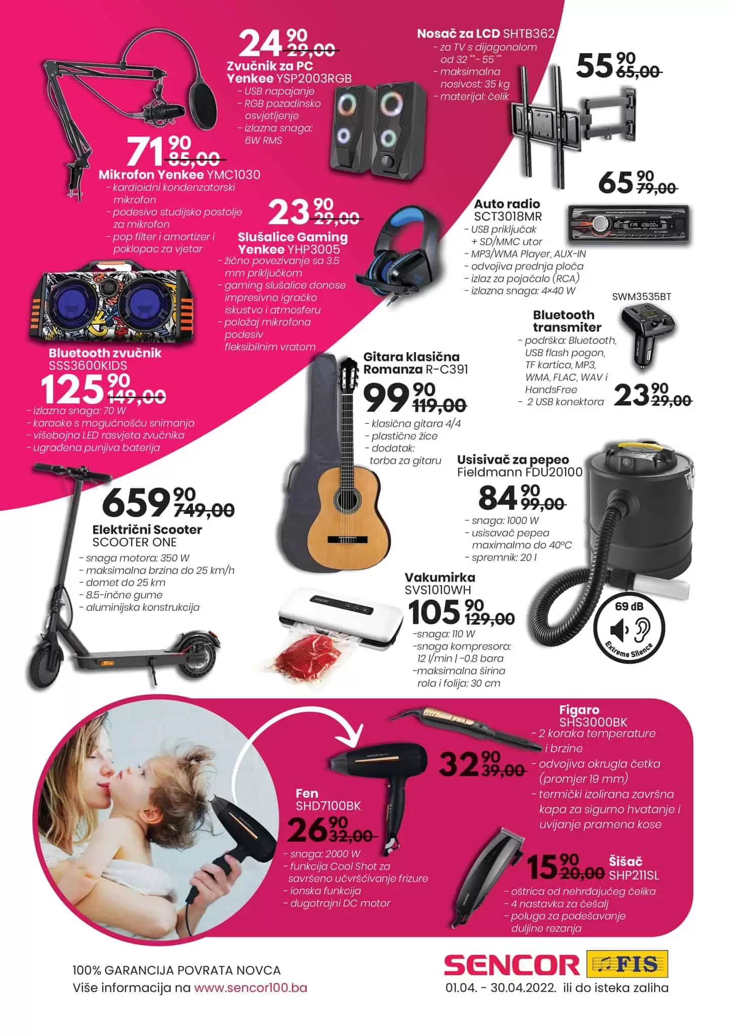 Novi Fis katalog malih kućanskih aparata je tu! Kupite peglu, kuhalo za vodu, vagu, sokovnik, mikser po super akcijskim cijenama. Sniženi su i električni romobili, usisivači. Sencor vam poklanja novu akciju i fantastične uštede!!!🤩 U prodajnim centrima FIS od 1. do 30. 4.2022. godine pronađite cjelokupnu ponudu i izaberite neki od aparata originalnog dizajna i vrhunske tehnologije.