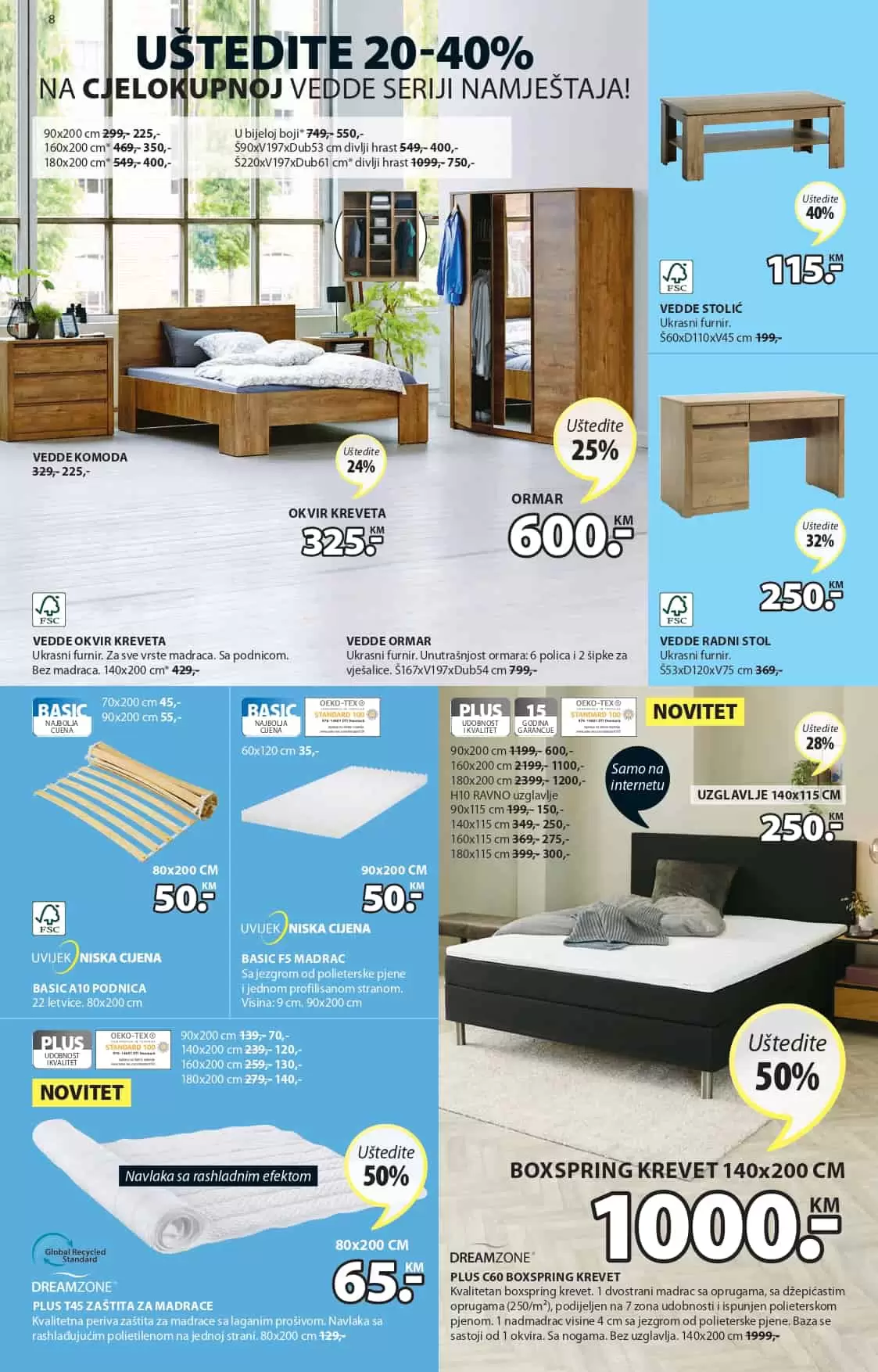 Jysk katalog donosi nam snizene cijene bastenskog namjestaja, kancelarijskog namjestaja, kućnog tekstila, komoda, ormara, stolica. Iskoristite Jysk akciju i kupujte do 60% nižim cijenama. Uredite svoju spavacu sobu. Veliki izbor madraca, nadmadraca pronadjite u Jysk-u uz velike popuste.