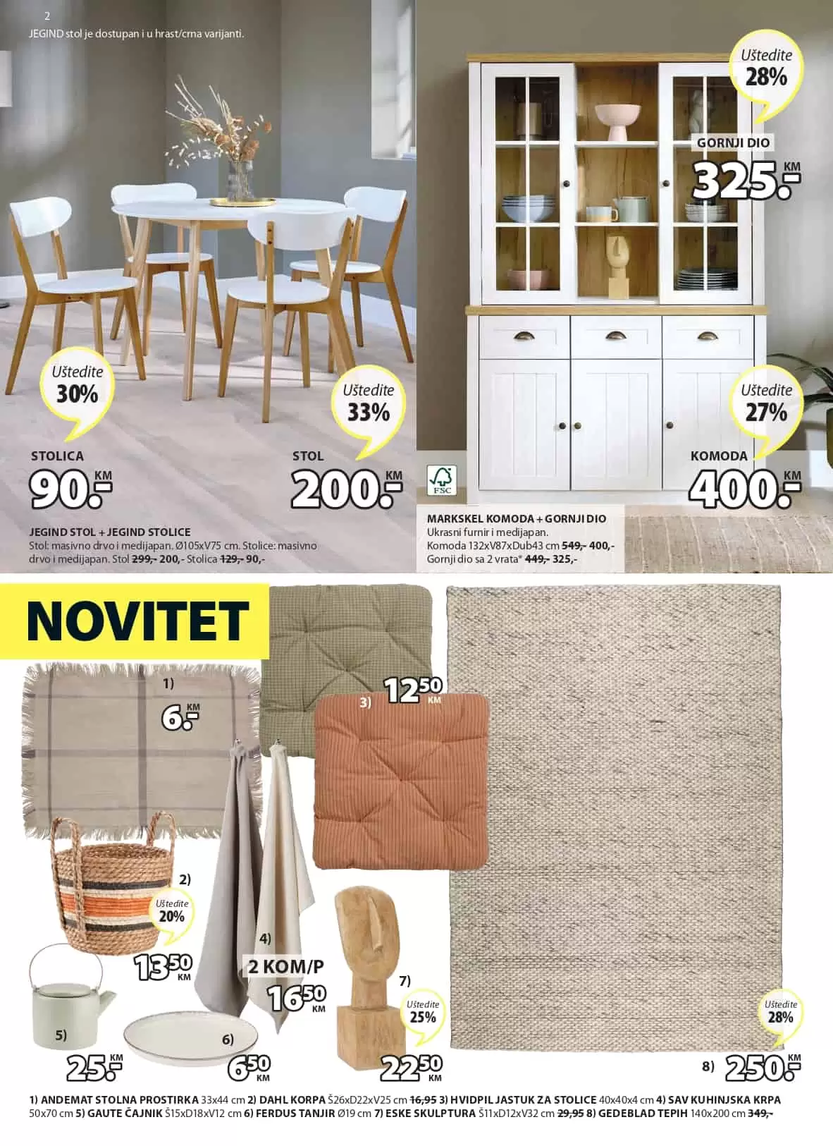 U novom Jysk akcijskom katalogu pronadjiite izvrsne ponude za vaš dom! Popusti dosežu i do 60%! Jysk Katalog 17-30.03.2022. godine! Trpezarijske stolice, podmetači su na sniženju! 