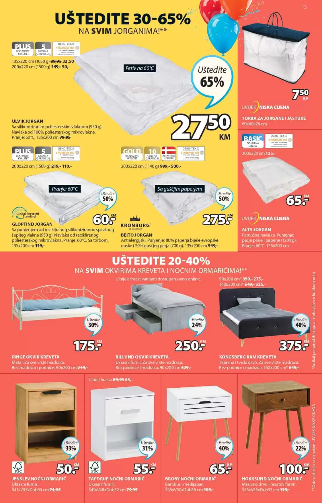 Velike uštede u Jysk prodavnicama. Pronadjite namještaj vrhnskog kvaliteteta po super cijenama. Pogledajte JYSK letak i uštedite do 65%!