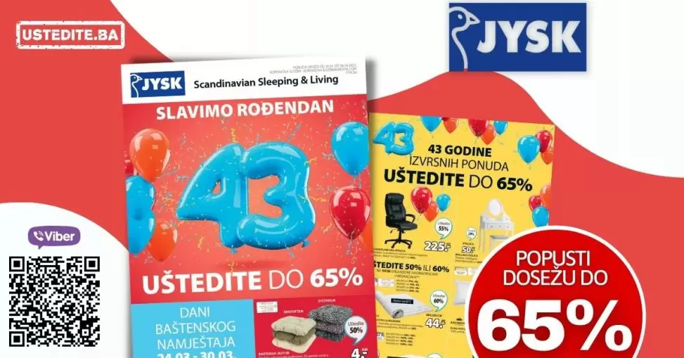 Jysk slavi 43 rodjendan i tom prilikom nas daruje sa nevjerovatnih 65% popusta! Iskoristite ovu neodoljivu ponudu i kupujte po sniženim cijenama! U nastavku pogledajte JYSK katalog 24.03-06.04.2022. godine!